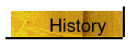 History